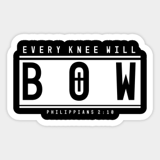 [P&P] Every Knee will Bow Sticker